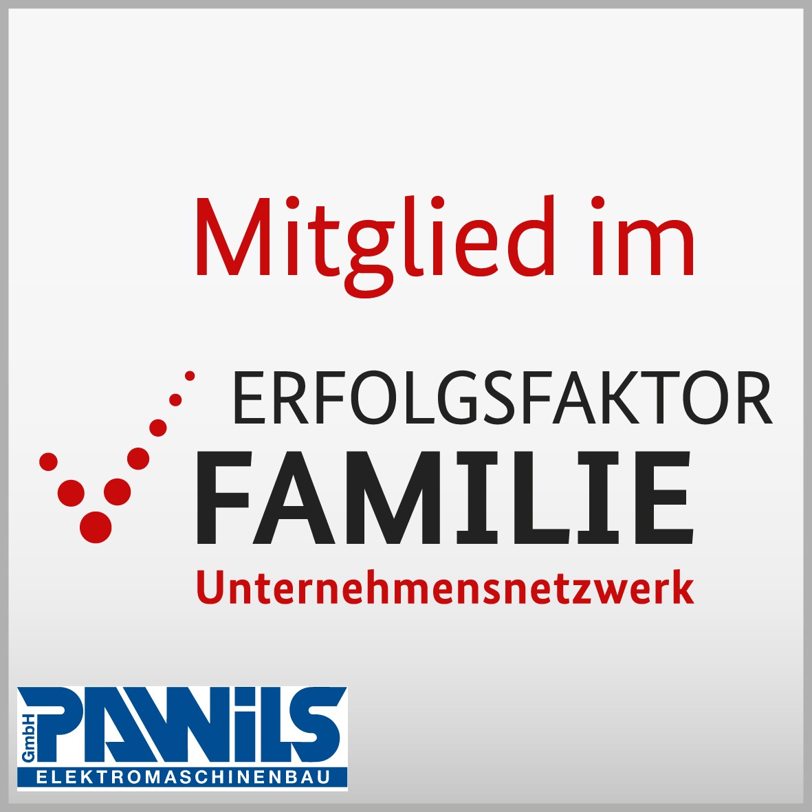 Pawils erhält Mitgliederlogo vom Unternehmensnetzwerk "Erfolgsfaktor Familie"